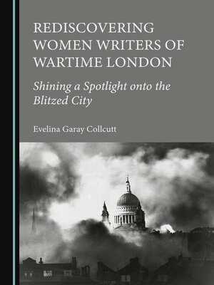 cover image of Rediscovering Women Writers of Wartime London